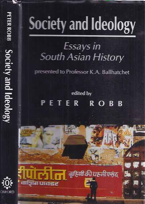 Robb, Peter. (editor) - Society and Ideology.