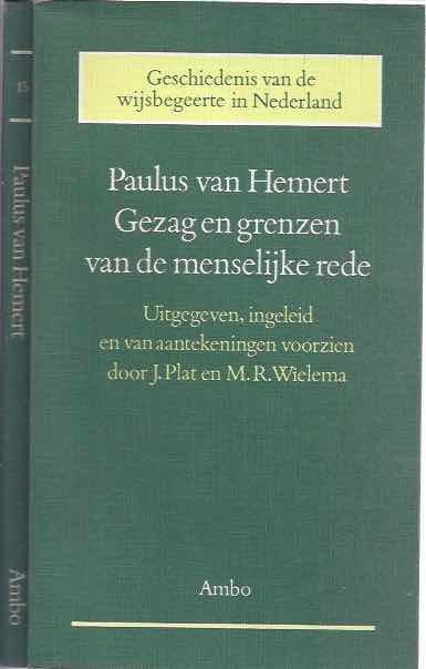 Hemert, Paulus van - Gezag en Grenzen van de Menselijke rede.
