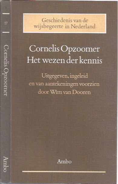 Opzoomer, Cornelis - Het Wezen der Kennis.