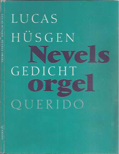 Hsgen, Lucas. - Nevels orgel.