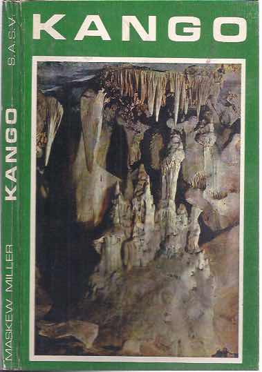 Burman, Jose (editor) - Kango die verhaak van Suid-Afrika se Kango-grotte.