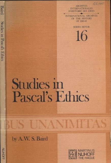 Baird, A.W.S - Studies in Pascal's Ethics.