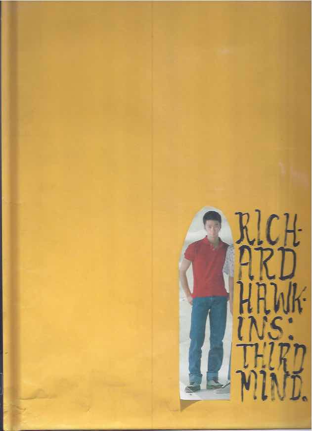 Dorin, Lisa (editor) - Richard Hakins: Third mind.