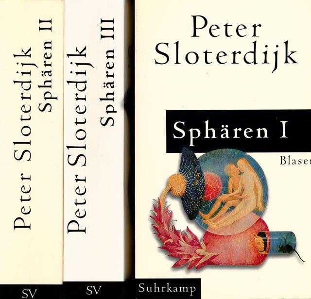 Sloterdijk, Peter - Sphren Blasen.1-3 - Eine Trilogie.