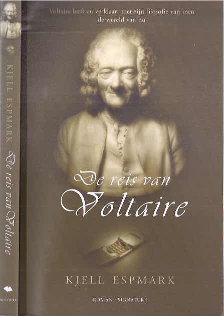 Espmark, Kjell - De Reis Van Voltaire.