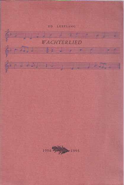 Leeflang, Ed - Wachterlied.