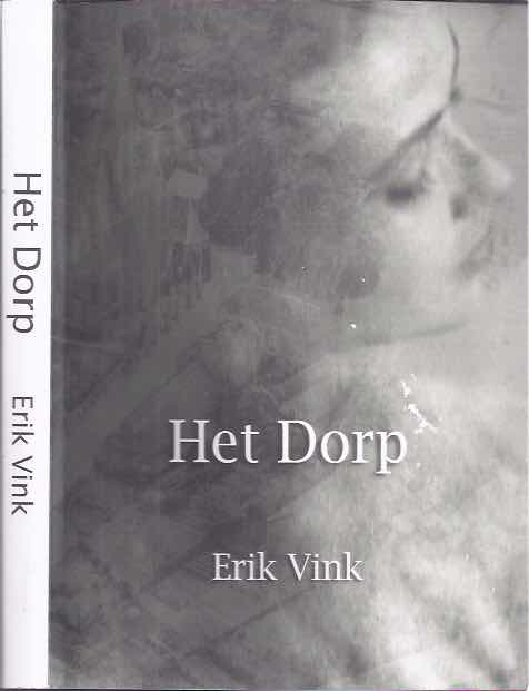 Vink, Erik - Het Dorp.