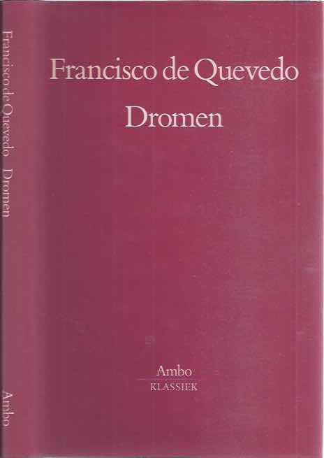 Quevedo, Francisco de - Dromen.