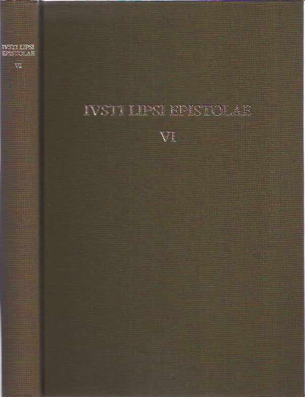 Lipsius, Justus - Ivsti Lipsi Epistolae Pars VI: 1593.