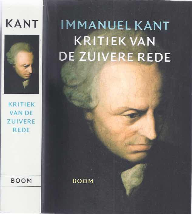 Kant, Immanuel - Kritiek van de zuivere rede.