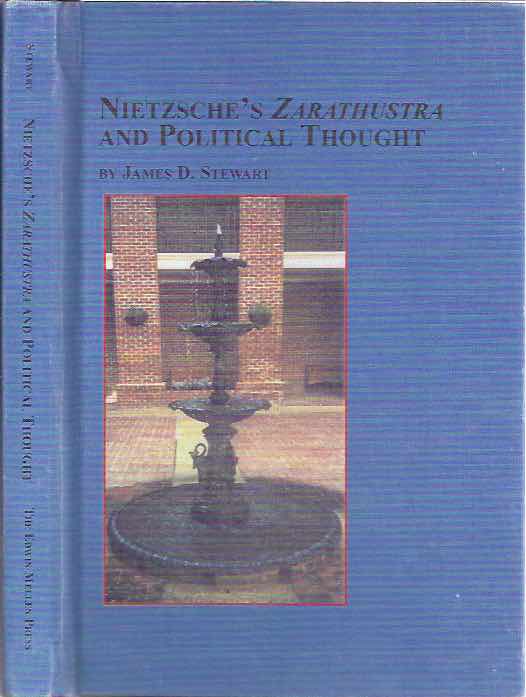 Stewart, James D - Nietzsche's Zarathustra and political Thougt.