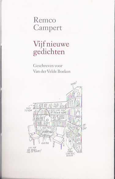 Campert, Remco - Vijf Nieuwe Gedichten. Geschreven voor Van der Velde Boeken.