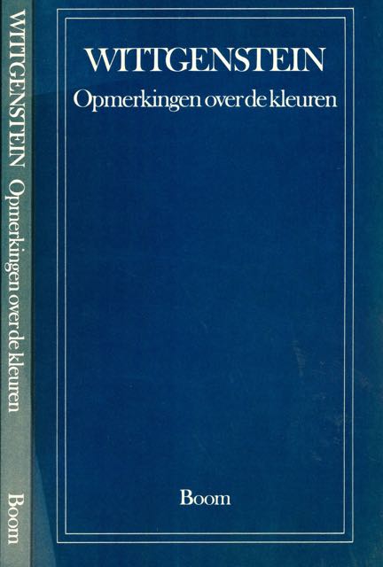 Wittgenstein, Ludwig - Opmerkingen over de Kleuren.