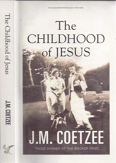 Coetzee, J.M - The Childhood of Jezus.
