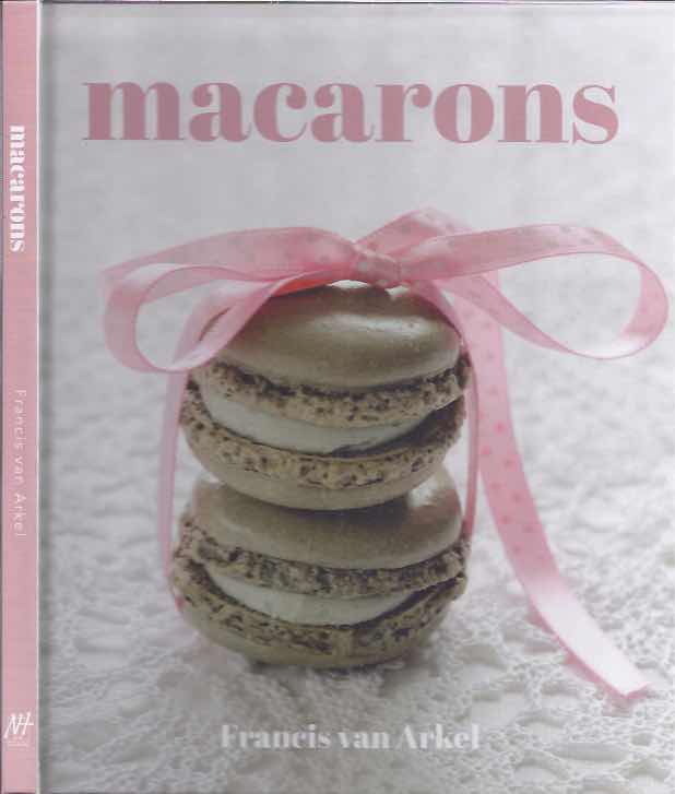 Arkel, Francis van - Macarons.
