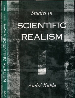 Kukla, Andr - Studies in Scientific Realism.