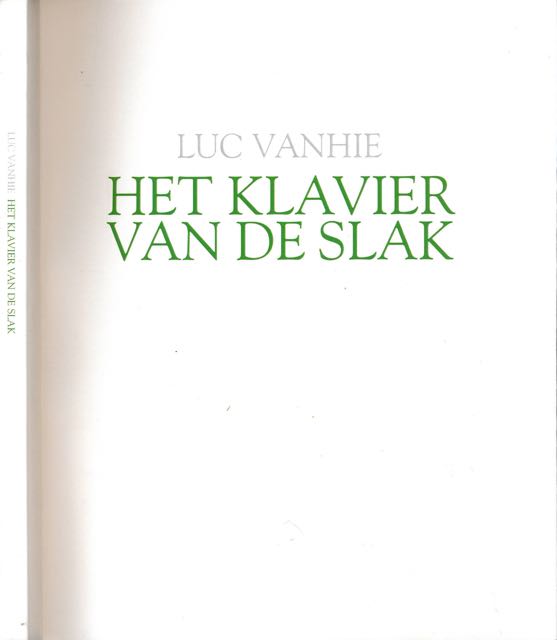 Vanhie, Luc - Het Klavier van de Slak.