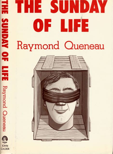 Queneau, Raymond - The Sunday of Life.