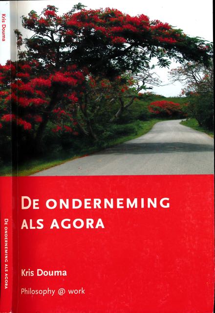 Douma, Kris - De Onderneming als Agora.