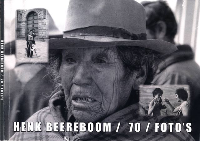 Beereboom, Henk - Henk Beereboom / 70 / Foto's.