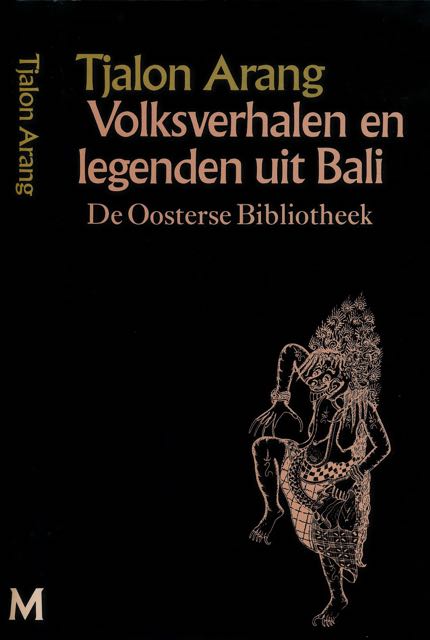 Arang, Tjalon - Volksverhalen en legenden van Bali.