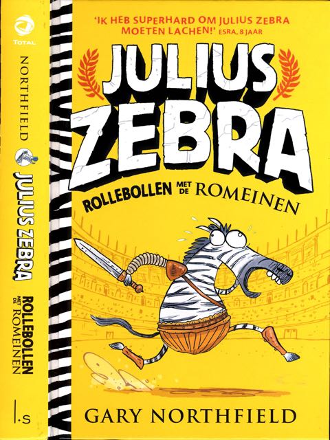 Northfield, Gary. - Julius Zebra: Rollebollen met de Romeinen.