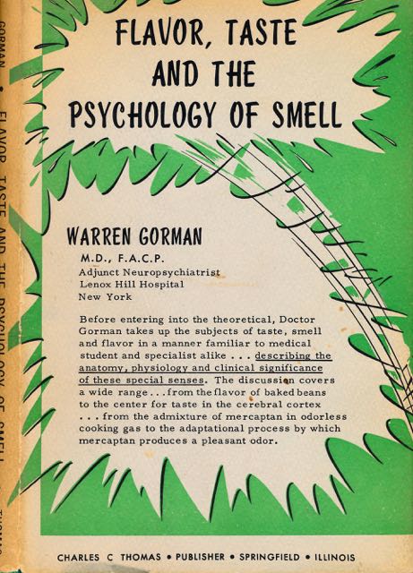 Gorman, Warren - Flavor, Taste and the Psychology of Smell.