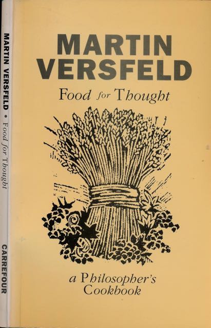 Versfeld, Martin - Food for Thought: A Philosopher's cookbook.