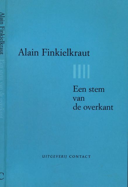 Finkielkraut, Alain - Een Stem van de Overkant.