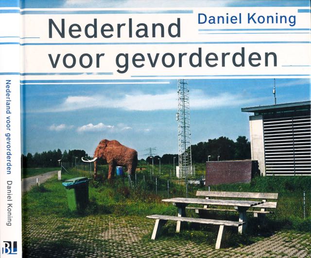 Koning, Daniel - Nederland voor Gevorderden.
