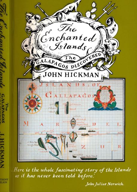 Hickman, John - The enchanted Islands: The Galapagos discovered.