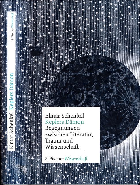 Schenkel, Elmar - Keplers Dmon: Begegnungen zwischen Literatur, Traum und Wissenschaft.