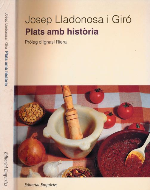 Lladonosa i Gir, Josep. - Plats Amb Histria: Vivncies i opinions.