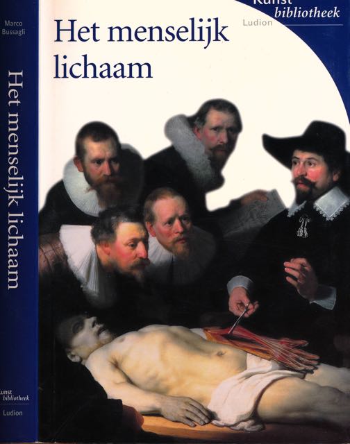 Bussagli, Marco - Het menselijk Lichaam: Anatomie en symboliek.