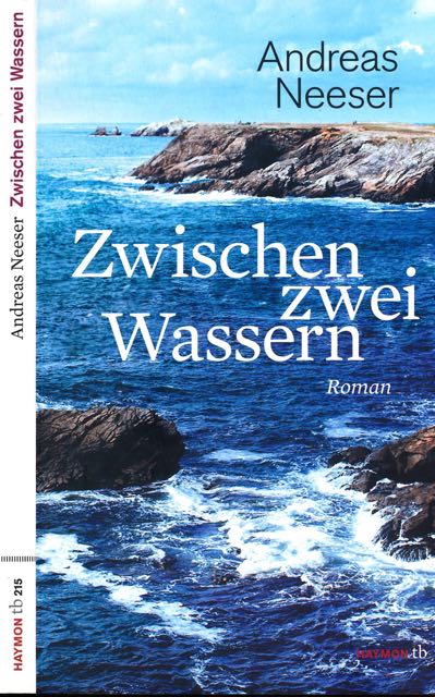 Neeser, Andreas - Zwischen zwei Wassern.