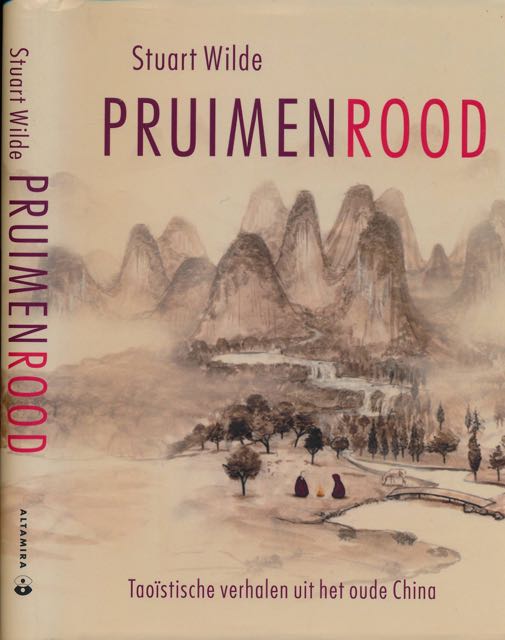 Wilde, Stuart - Pruimenrood: Taostische verhalen uit het oude China.