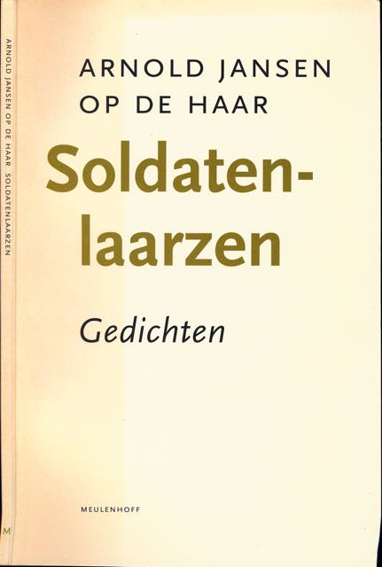 Jansen op de Haar, Arnold - Soldatenlaarzen.