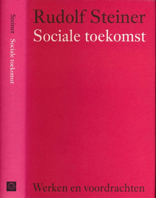 Steiner, Rudolf - Sociale Toekomst.