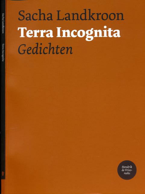 Landkroon, Sacha - Terra Incognita: Gedichten.
