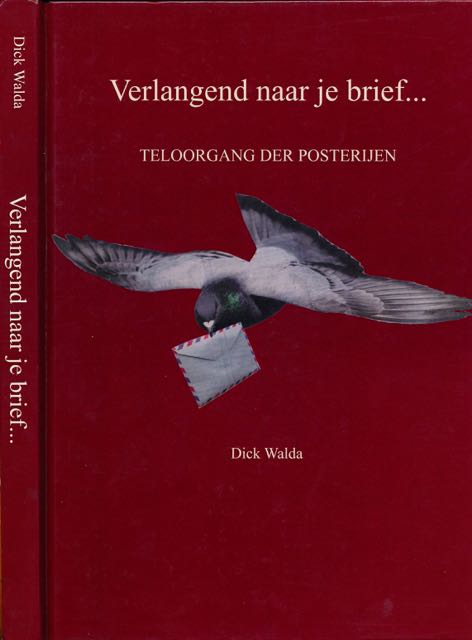 Walda, Dick - Verlangend naar je Brief.