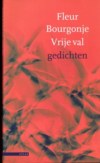 Bourgonje, Fleur - Vrije Val: Gedichten.