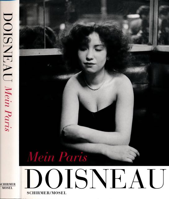 Doisneau, Robert - Mein Paris.