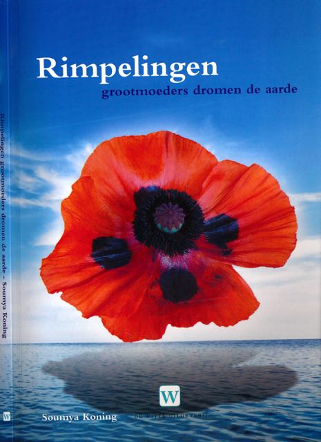 Koning, Soumya - Rimpelingen: Grootmoeders dromen de aarde.