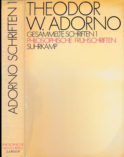 Adorno, Theodor W. - Gesammelte Schriften, Band 1. Philosophische Frschriften.