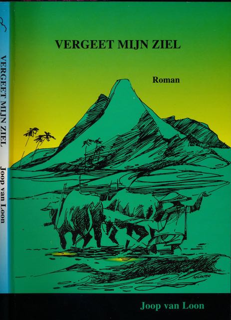 Loon, Joop van - Vergeet Mijn Ziel.