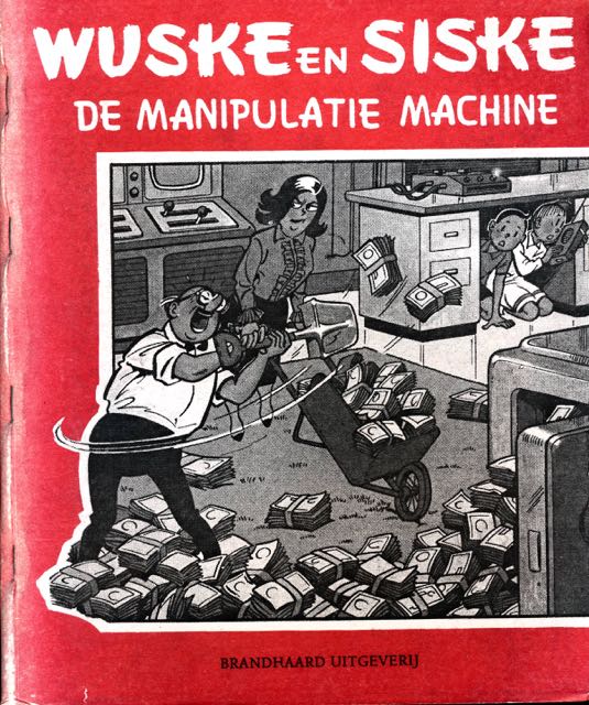 Gooidiesteen, Willy - De Manipulatie Machine. Wuske en Siske.