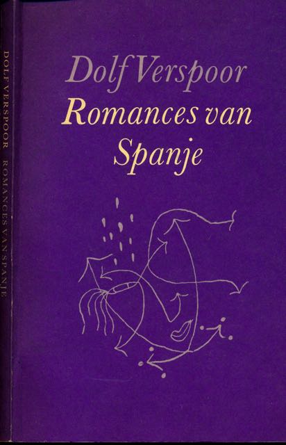 Verspoor, Dolf - Romances van Spanje: Voorafgegaan door Villancicos.