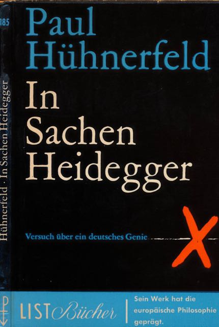 Hhnerfeld, Paul - In Sachen Heidegger. Versuch ber ein deutsches Genie.