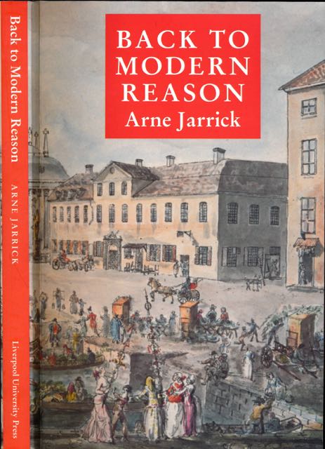 Jarrick, Arne. - Back to Modern Reason: Johan Hjerpe and other petit bourgeois in Stockholm in the Age of Enlightenment.