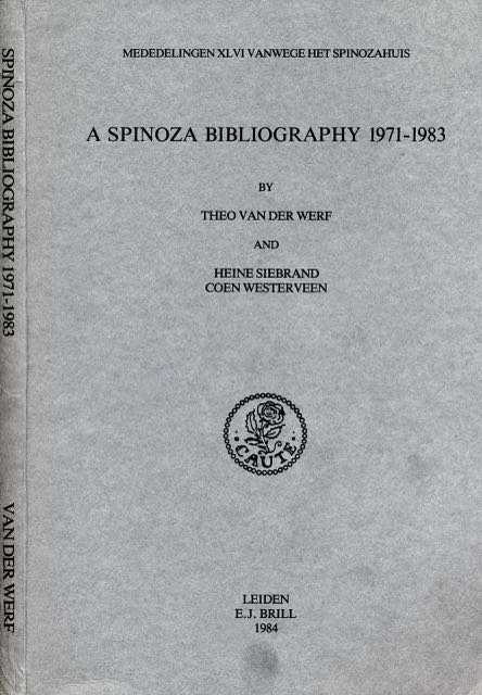 Werf, Theo van der & Heine Siebrand, Coen Westerveen - A Spinoza Bibliography 1971-1983.